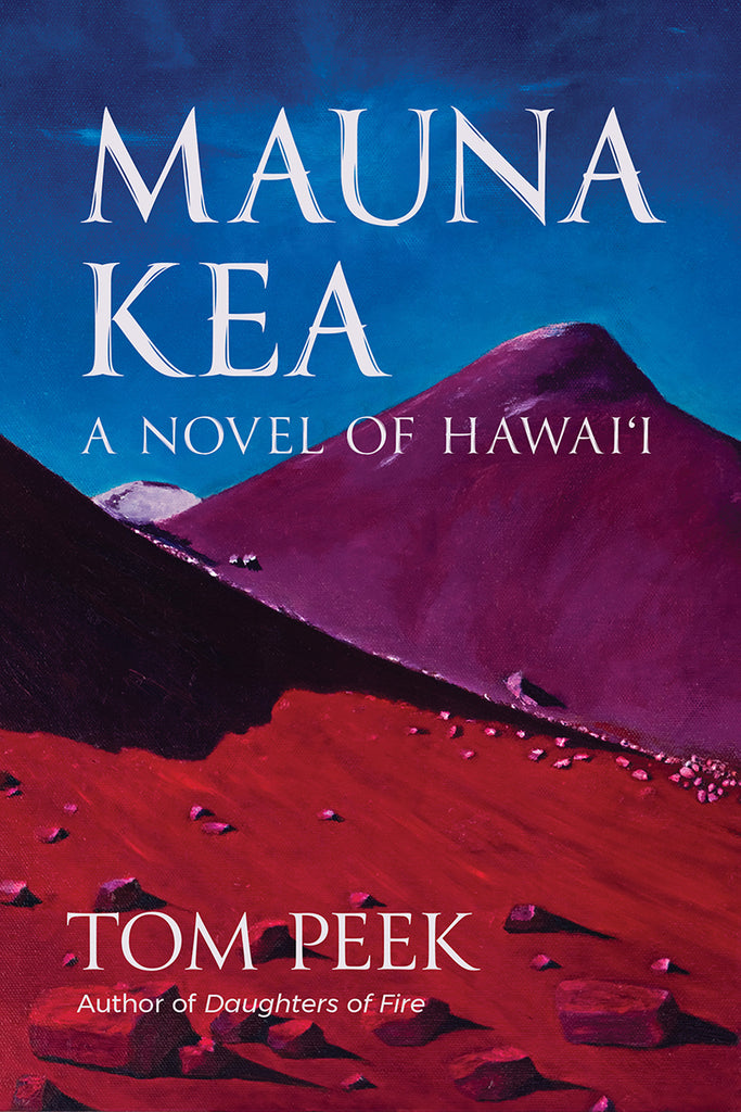 Mauna Kea: A Novel of Hawaiʻi