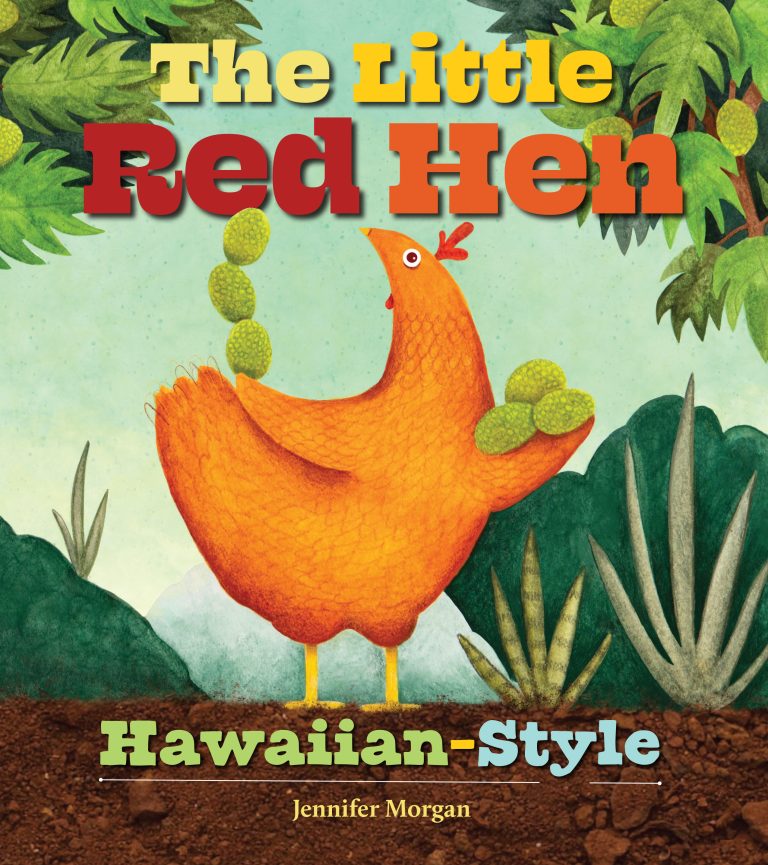 Little Red Hen Hawaiian-Style, The