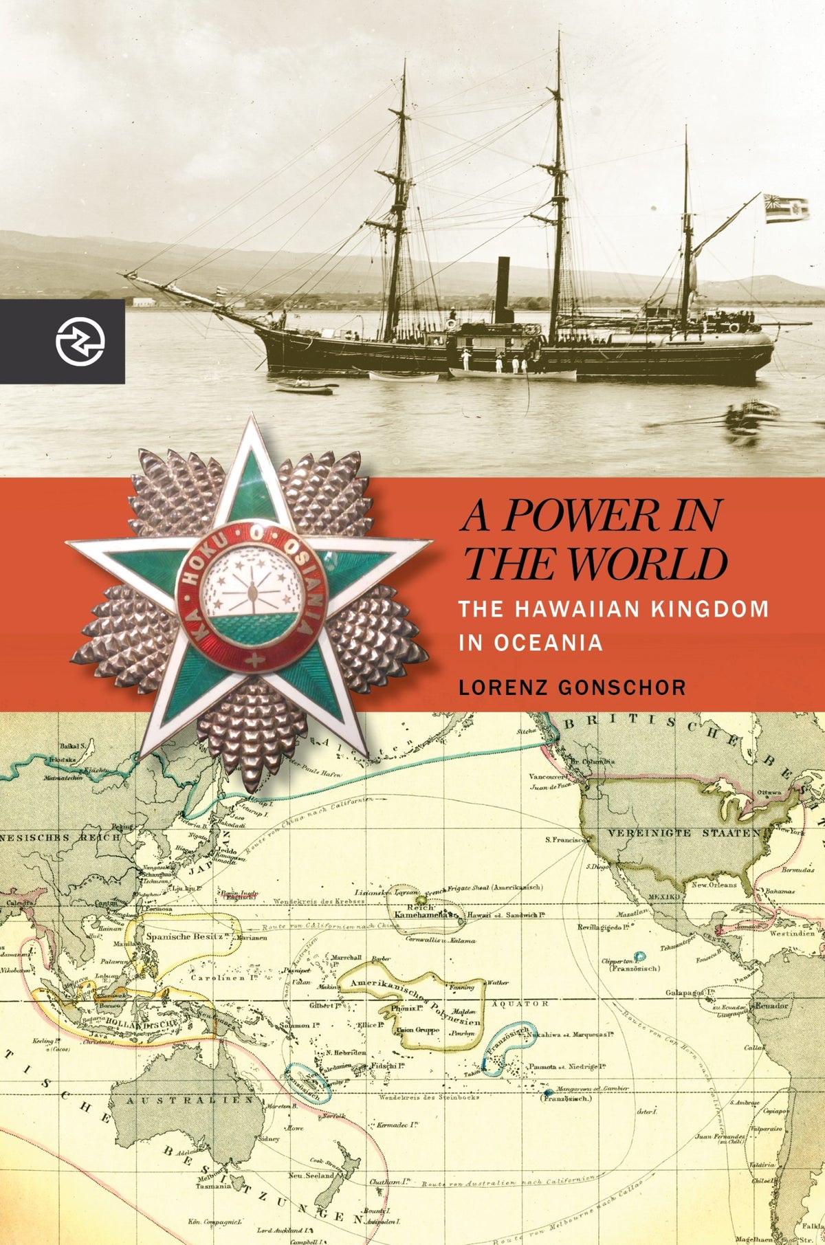 Power in the World: The Hawaiian Kingdom in Oceania, A