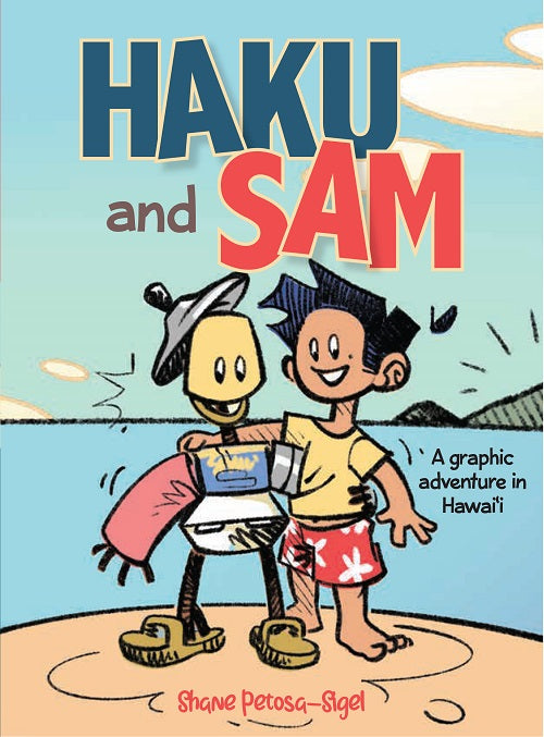 Haku and Sam: A Graphic Adventure in Hawai'i | Native Books