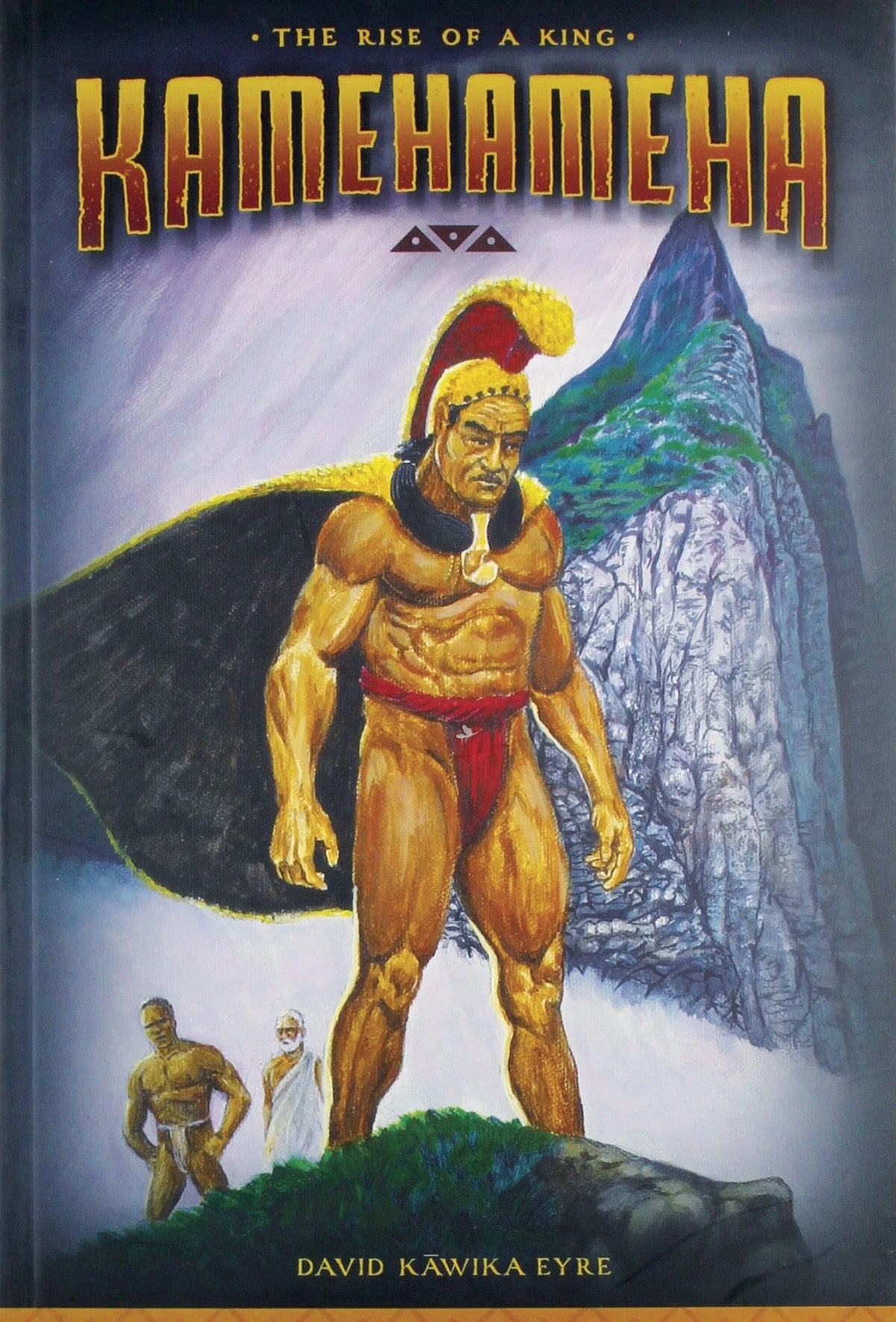 Kamehameha: The Rise of a King | Native Books