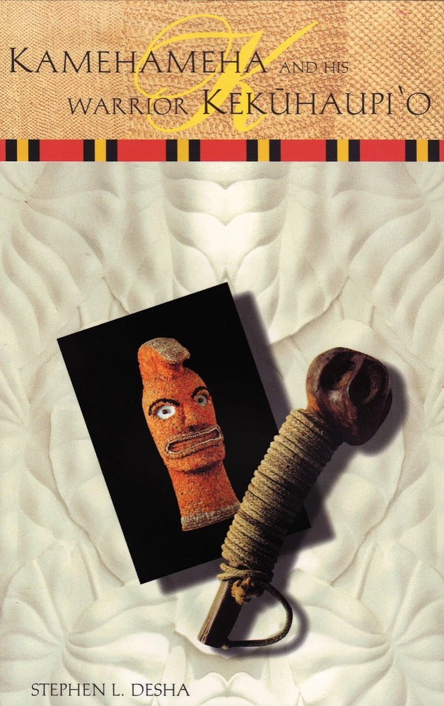 Kamehameha and His Warrior Kekūhaupiʻo | Native Books