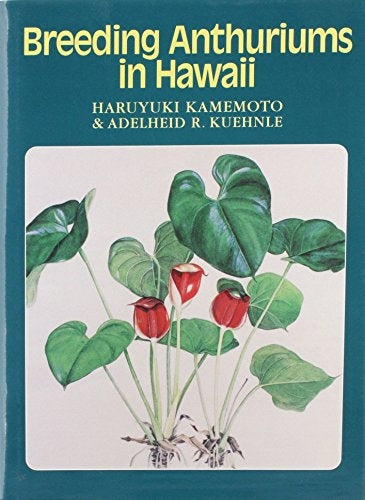 anthurium book Breeding Anthuriums in Hawaii