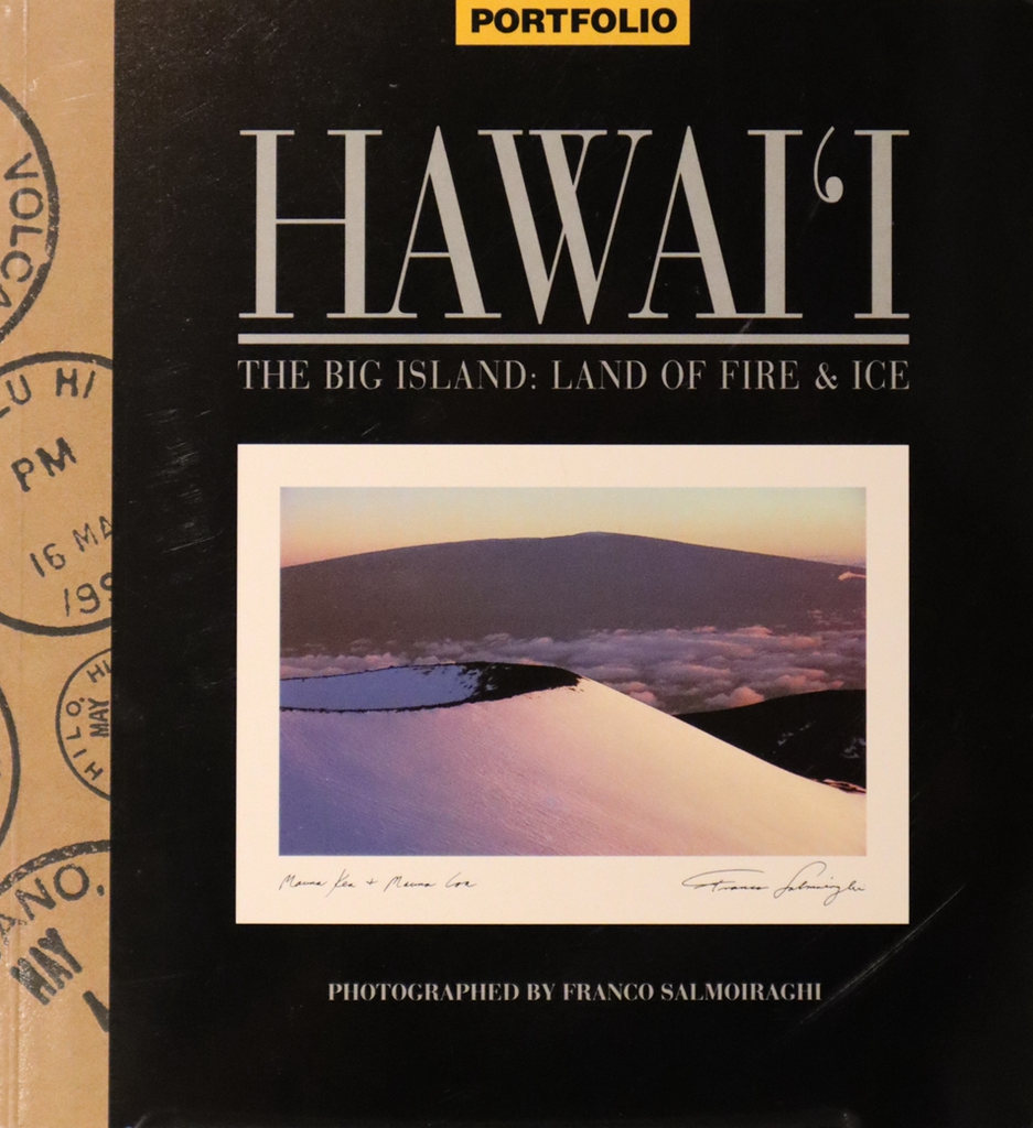 Hawaiʻi The Big Island: Land of Fire & Ice