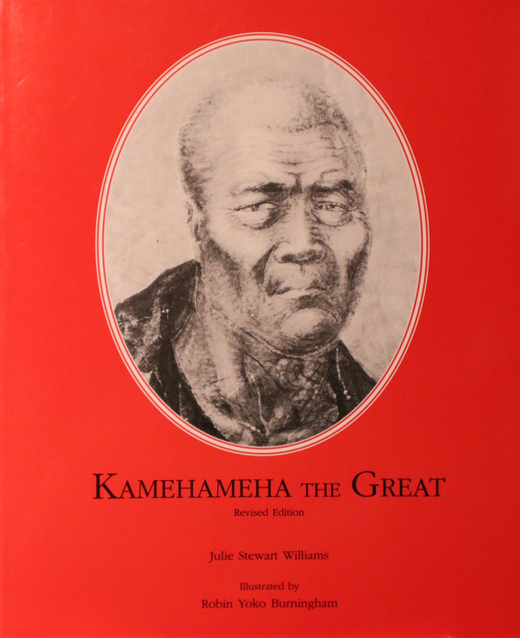 Kamehameha the Great l ʻO Kamehameha Nui | Native Books