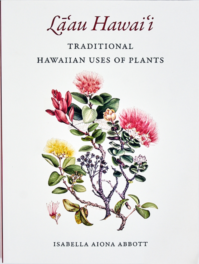 Lāʻau Hawai'i: Traditional Hawaiian Uses of Plants | Native Books