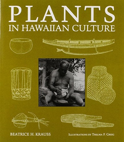 Plants in Hawaiian Culture | Native Books