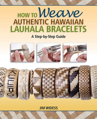 How To Weave Authentic Hawaiian Lauhala Bracelets: A Step-by-Step Guide