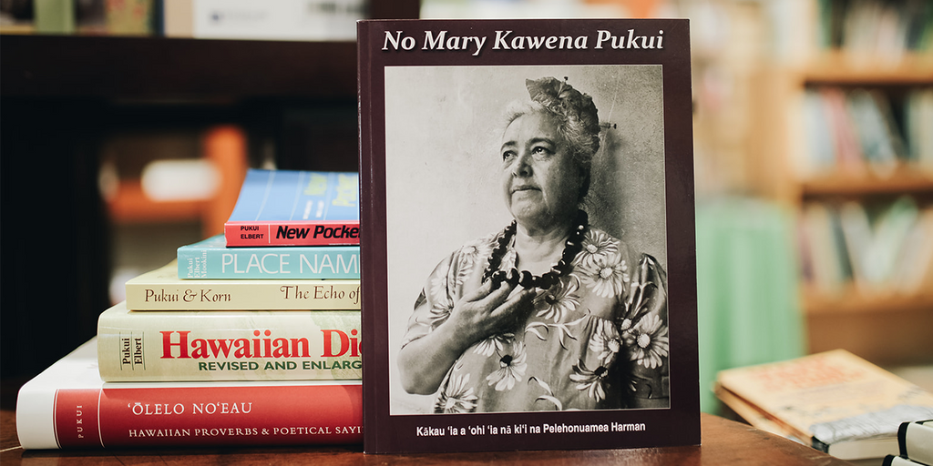 Mary Kawena Pukui | Native Books Mary Kawena Pukui | Native Books