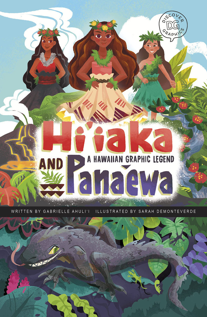 Hiʻiaka and Panaʻewa: A Hawaiian Graphic Legend
