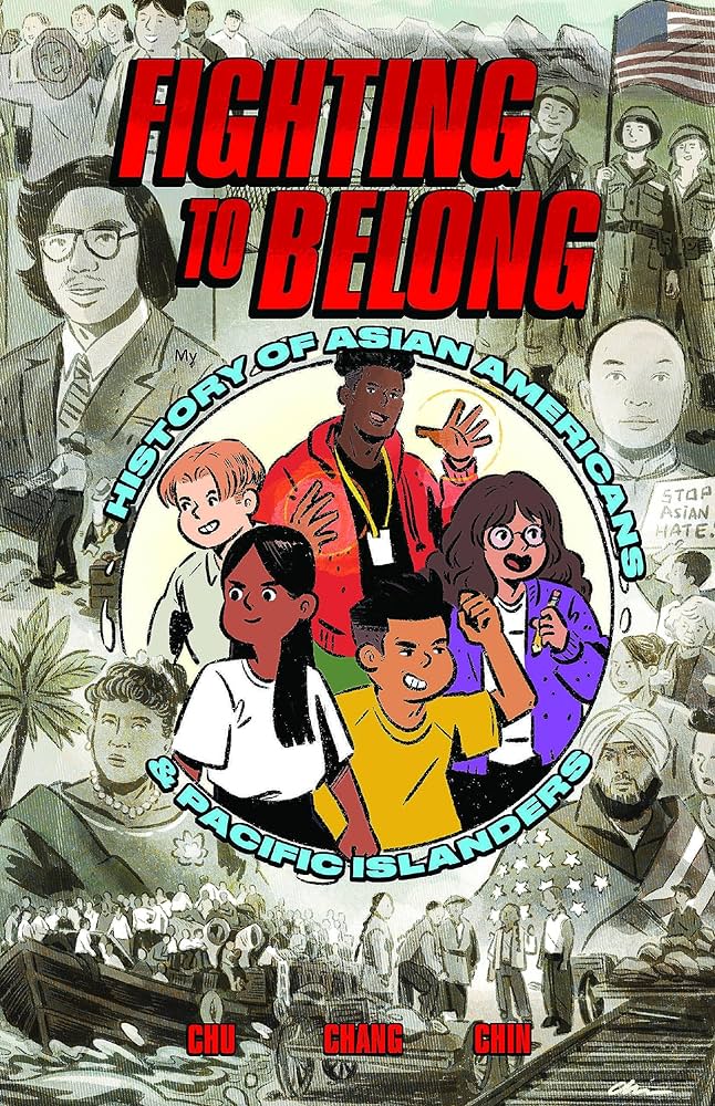 Fighting to Belong! (Vol 1) : Asian American, Native Hawaiian, and Pacific Islander History from the 1700s Through the 1800s