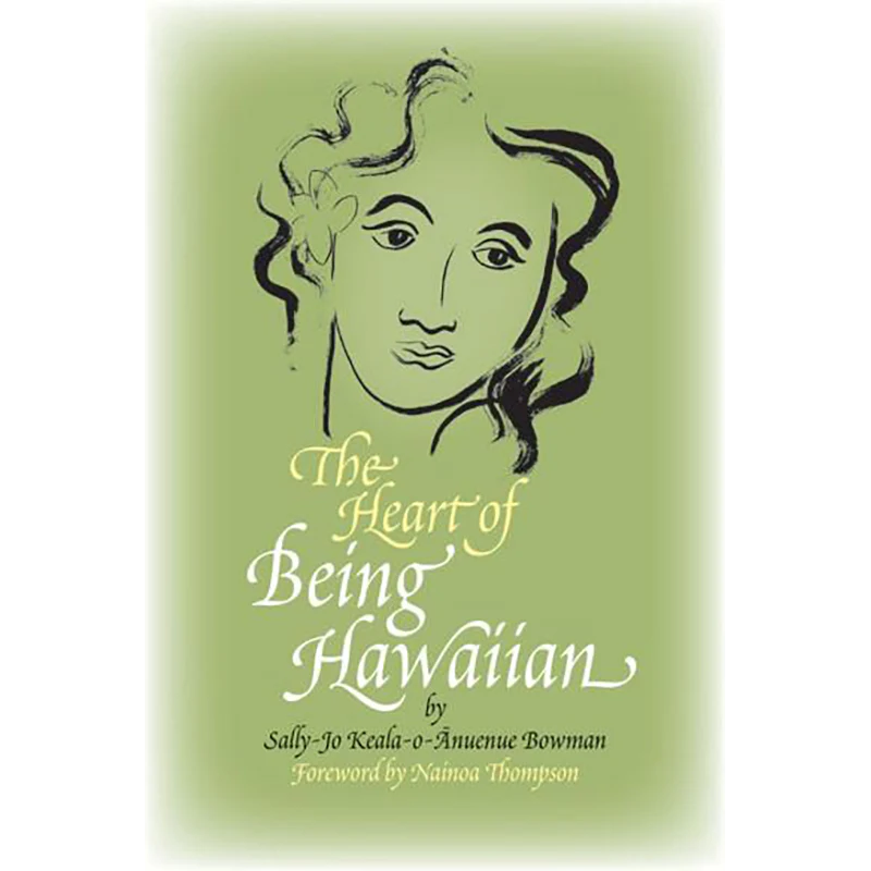 Heart of Being Hawaiian, The