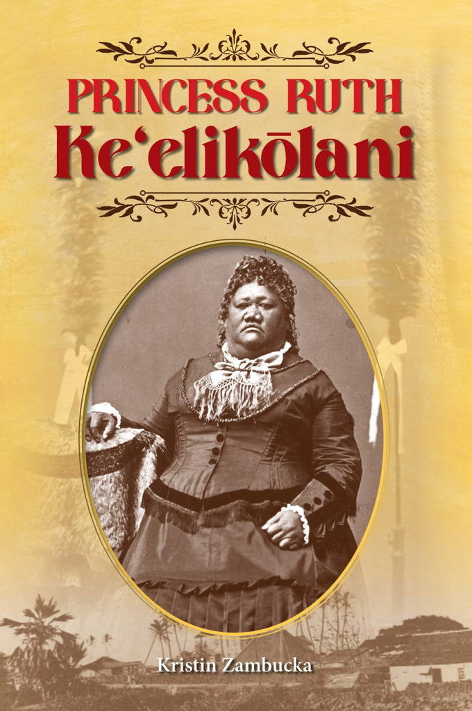 Princess Ruth Keʻelikōlani