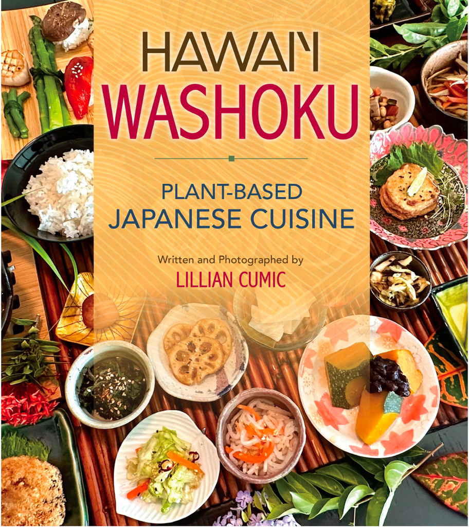 Hawai‘i Washoku Plant-Based Japanese Cuisine