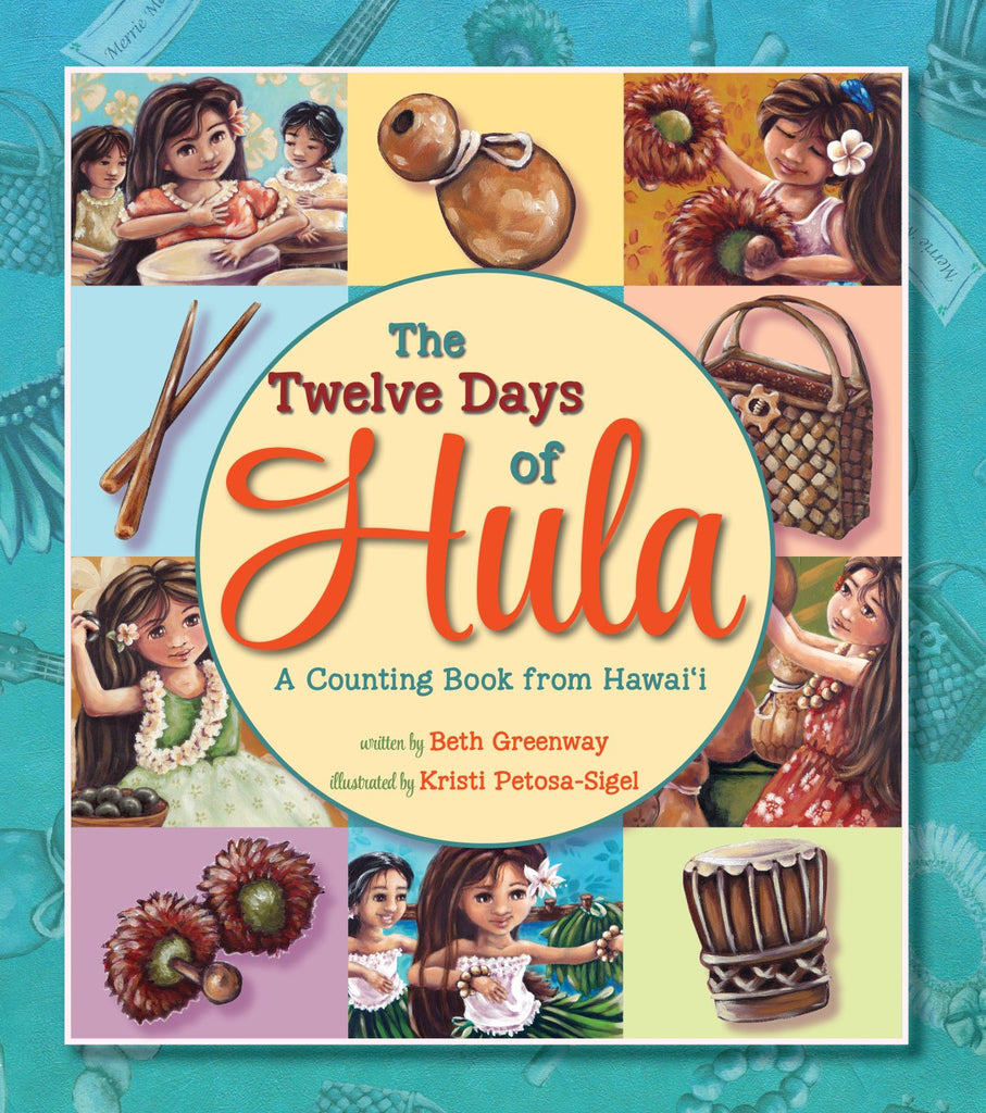 Twelve Days of Hula: A Counting Book from Hawaiʻi, The