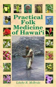 Practical Folk Medicine of Hawaiʻi
