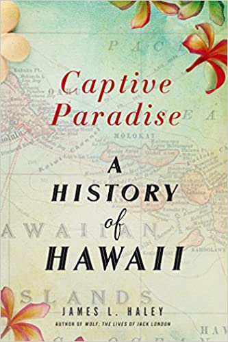 Captive Paradise A History of Hawaiʻi