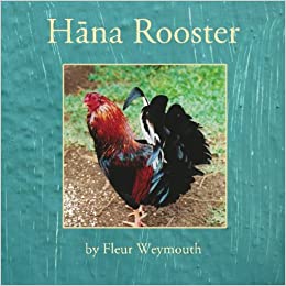 Hāna Rooster