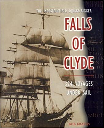 Falls of Clyde: 324 Voyages Under Sail