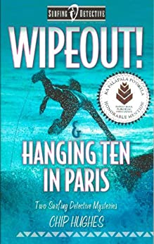 Wipeout! and Hanging Ten in Paris