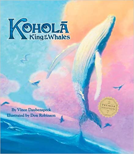 Kohola, King of the Whales