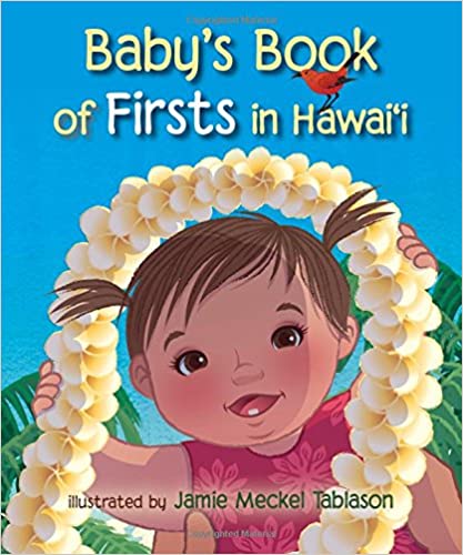 Baby’s Book of Firsts in Hawaiʻi