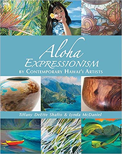 Aloha Expressionism by Contemporary Hawaiʻi Artists