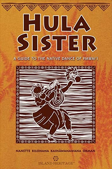 Hula Sister: A Guide to Native Dance of Hawaiʻi