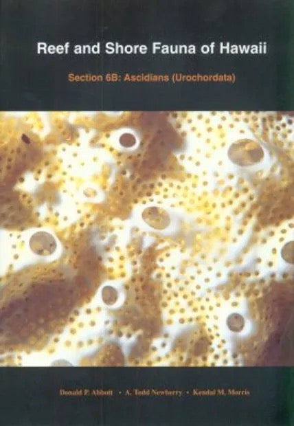 Reef and Shore Fauna of Hawaii - Section 6B: Ascidians (Urochordata)
