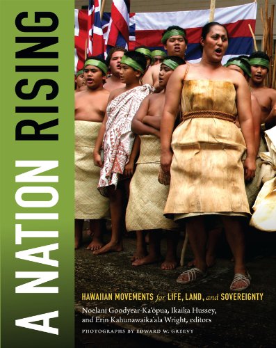 Nation Rising: Hawaiian Movements for Life, Land, and Sovereignty, A