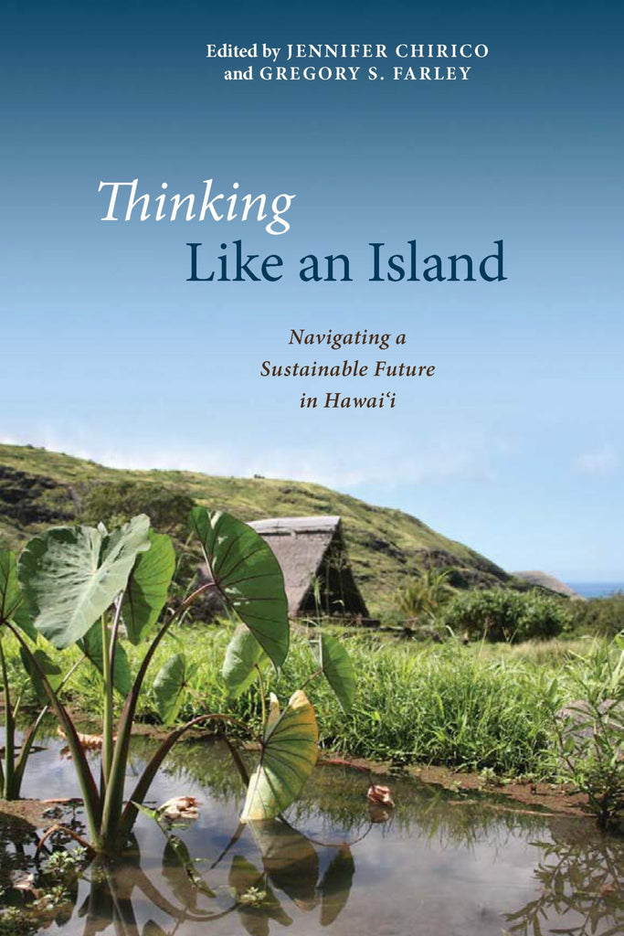 Thinking Like an Island: Navigating a Sustainable Future in Hawaiʻi