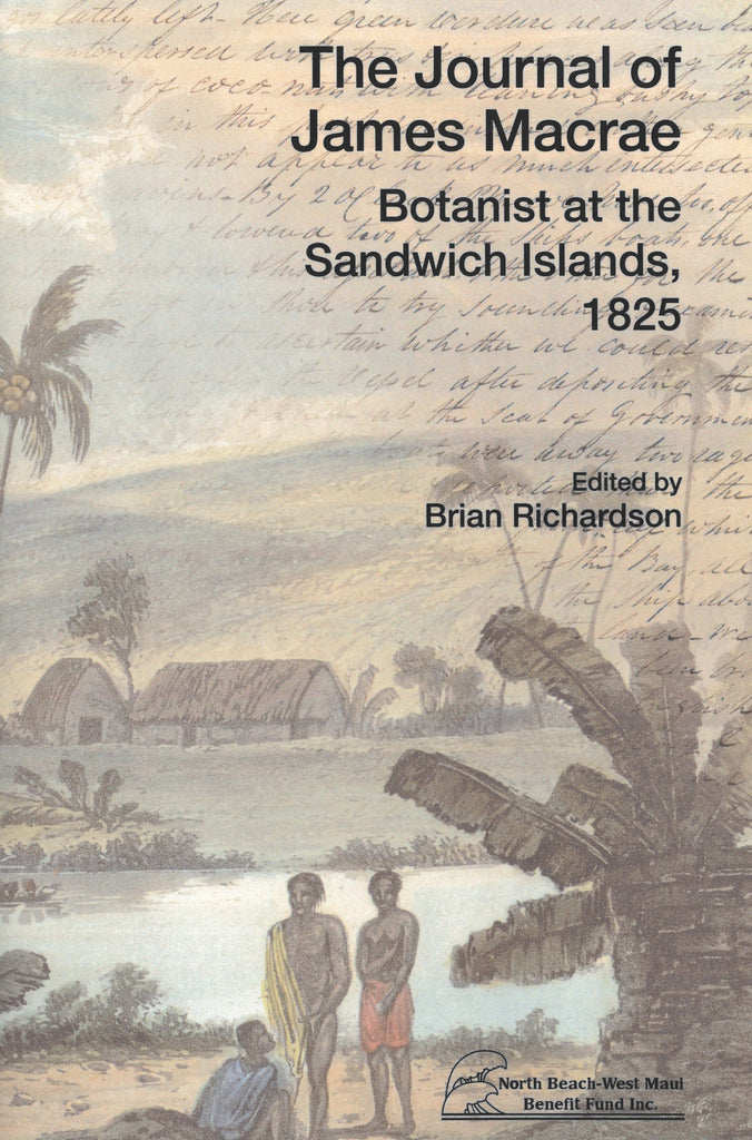 Journal of James Macrae: Botanist at the Sandwich Islands, 1825