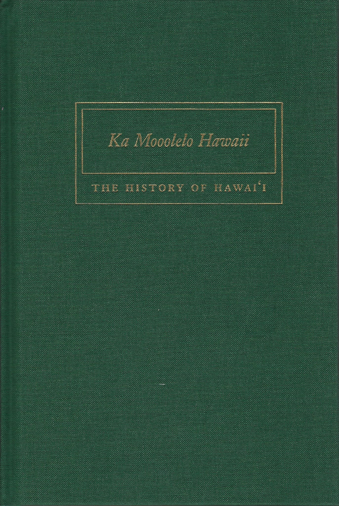 Ka Mooolelo Hawaii: The History of Hawaiʻi