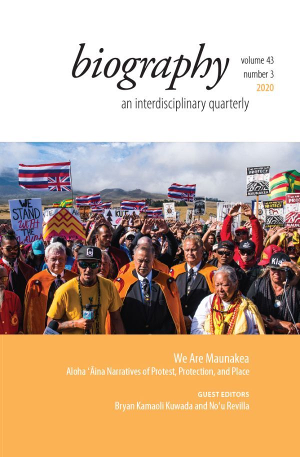 We Are Maunakea: Aloha ʻĀina Narratives of Protest, Protection, and Place
