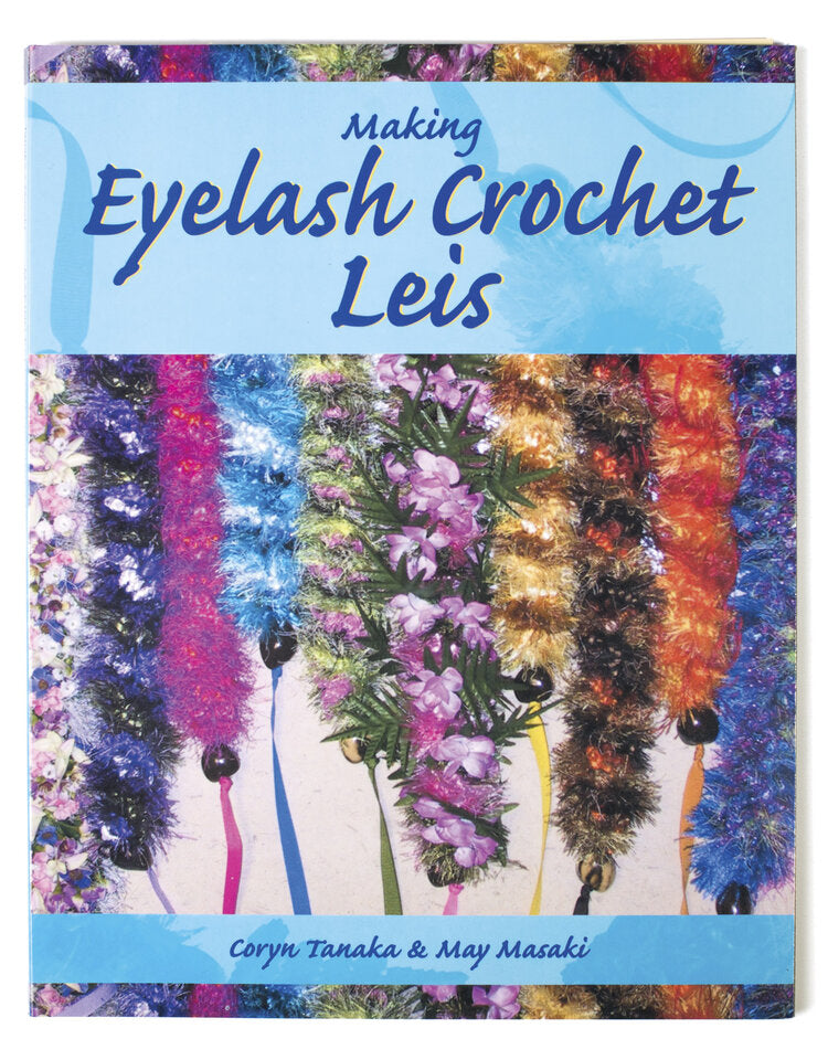 Making Eyelash Crochet Leis