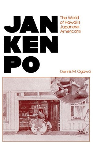Jan Ken Po: The World of Hawaii's Japanese Americans