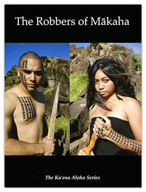 Robbers of Mākaha, The