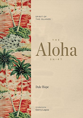Aloha Shirt: Spirit of the Islands, The
