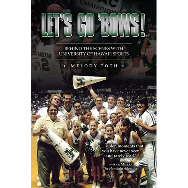 Let's Go 'Bows! Behind the Scenes with University of Hawai'i Sports