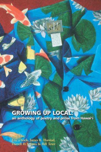Growing Up Local: An Anthology of Poetry and Prose from Hawaiʻi