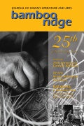 Bamboo Ridge Journal of Hawai'i Literature and Arts: 25th Anniversary Issue, Issue 84 (2003)