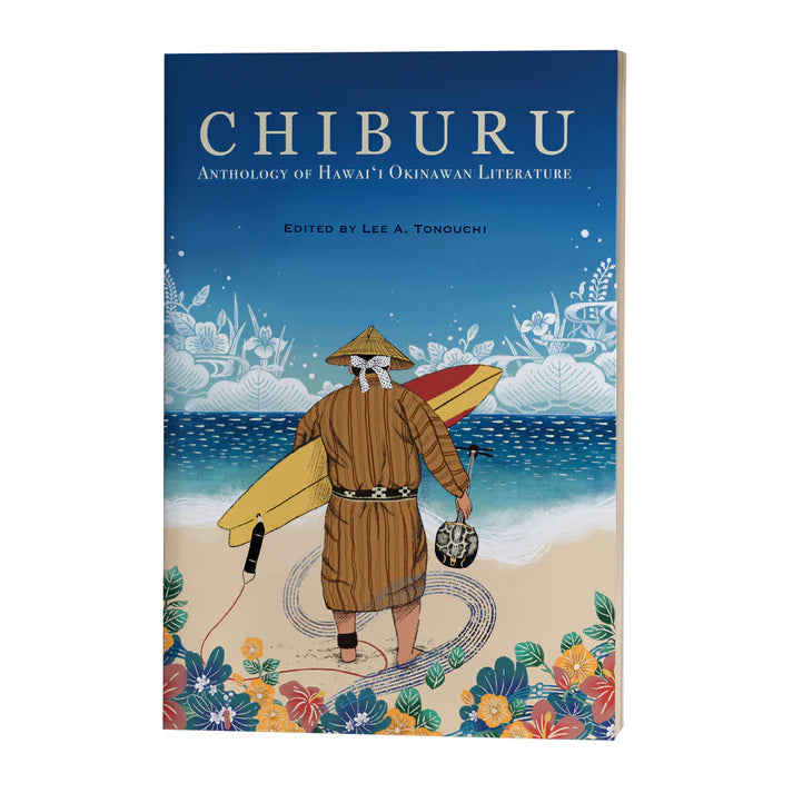 Chiburu: Anthology Of Hawaiʻi and Okinawan Literature