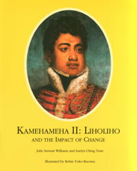 Kamehameha II: Liholiho and the Impact of Change