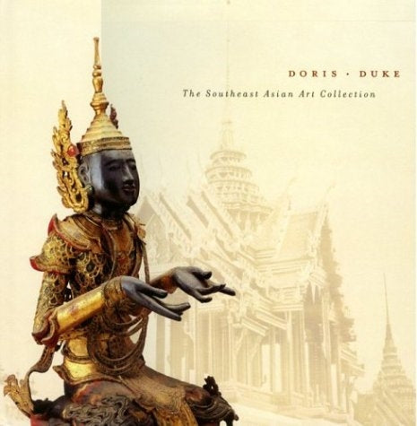 Doris Duke: The Southeast Asian Art Collection