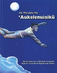 He Moʻolelo no ʻAukelenuiaikū