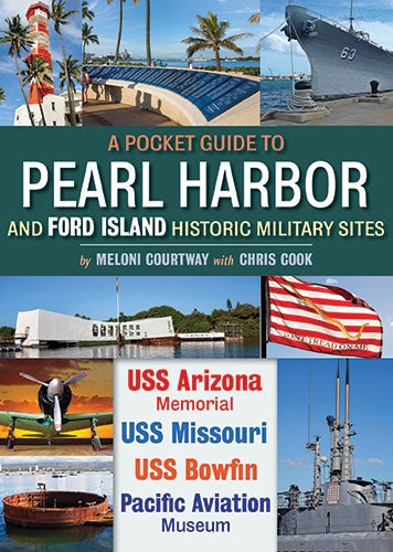 Pocket Guide to Pearl Harbor and Ford Island Historic Military Sites, A