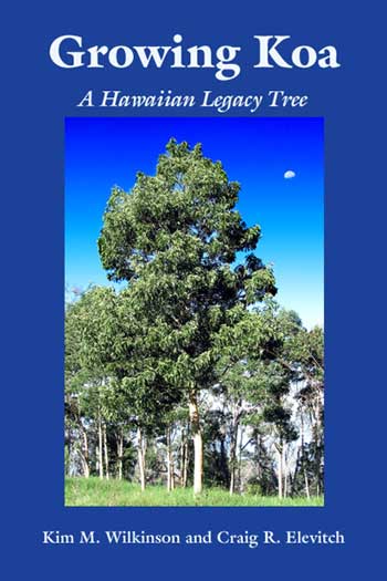 Growing Koa: A Hawaiian Legacy Tree