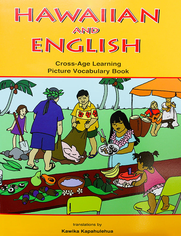 Hawaiian and English Cross-Age Learning Picture Vocabulary Book