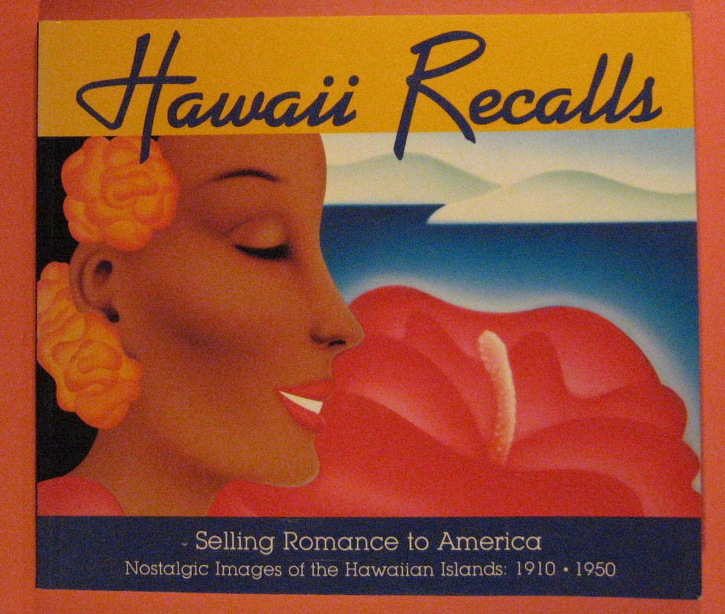 Hawaii Recalls: Selling Romance to America