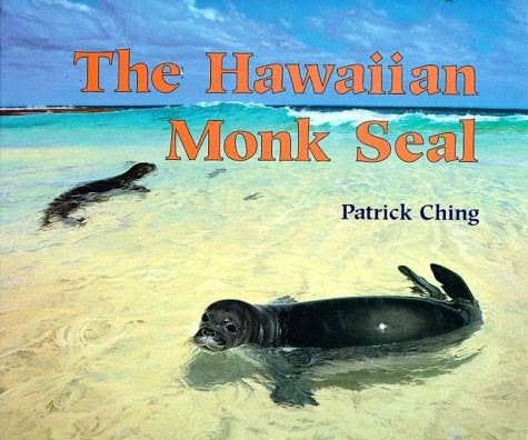 Hawaiian Monk Seal, The